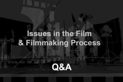 issues in the film and the filmmaking process